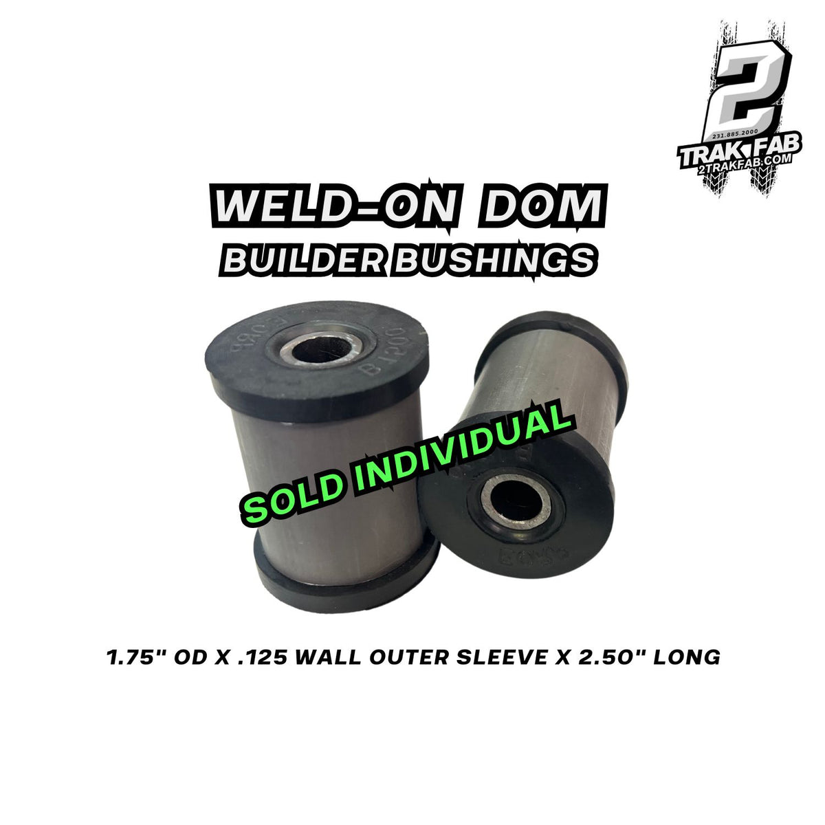 Weld-On DOM Builder Bushings (1.75" OD x .125 wall outer sleeve x 2.50" long) SOLD INDIVIDUALLY